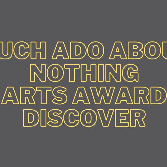 Much Ado About Nothing: Arts Award Discover in a Day