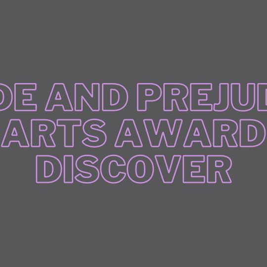 Pride and Prejudice: Arts Award Discover in a Day