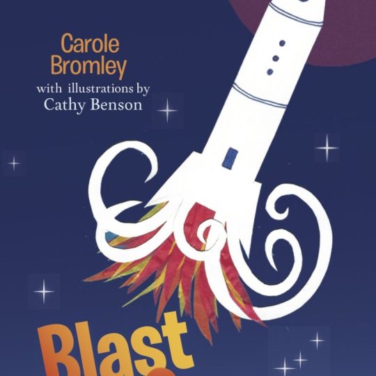 Blast Off with Carole Bromley