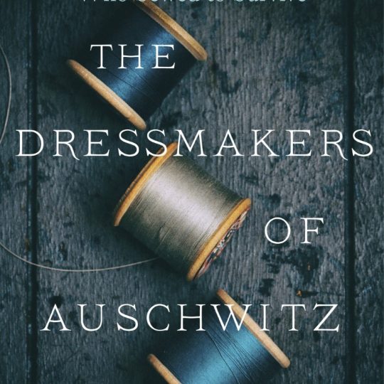 Dressmakers of Auschwitz