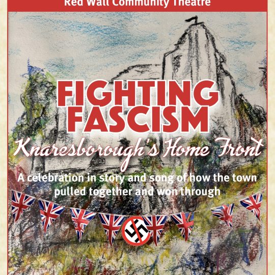 Fighting Fascism: Knaresborough's Home Front